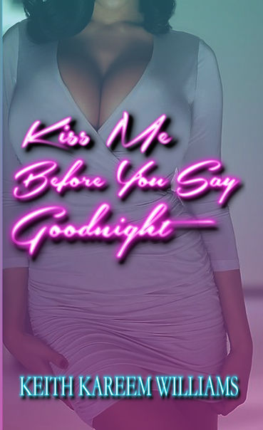 Kiss Me Before You Say Goodnight PROMO P