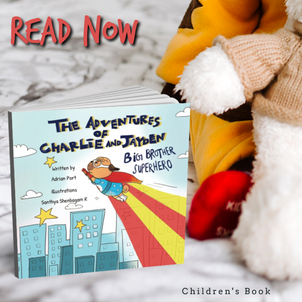 Picture Book for a New Big Sibling: THE ADVENTURES OF CHARLIE AND JAYDEN BIG BROTHER SUPERHERO