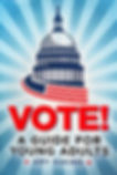 Vote! A Guide for Young Adult book front cover