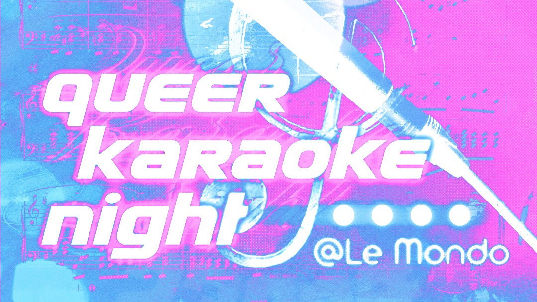 COMMUNITY: Queer Karaoke Night