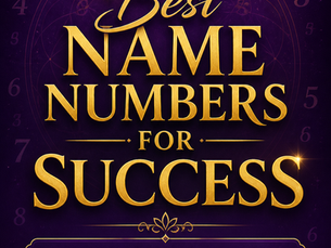 Best Name Numbers for Success in Numerology (And What Actually Matters More)
