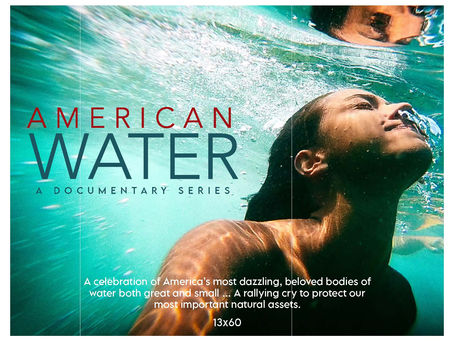 AMERICAN WATER: A Documentary Series