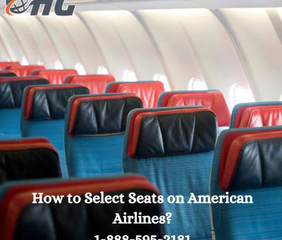 How to Select Seats on American Airlines?