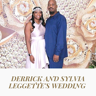 Derrick and Sylvia’s Leggette Wedding