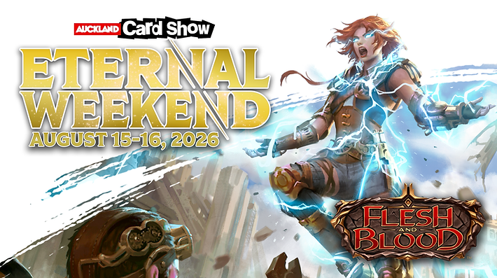Flesh an Blood Eterna Weekend at Auckld Card Show 2026