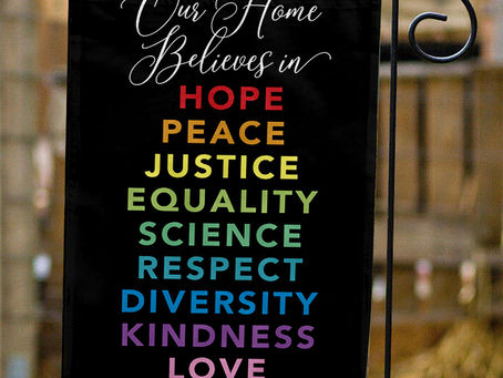 Spread Messages of Hope, Peace, Kindness, and Equality with Our Home Garden Flags
