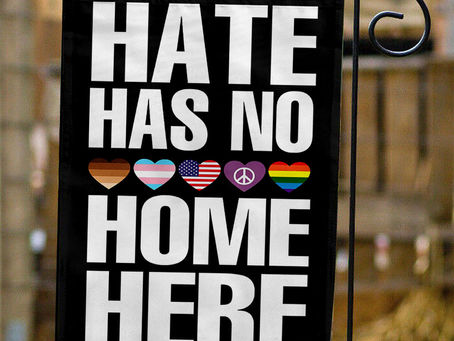 Spread Love and Equality with the "Hate Has No Home Here" Garden Flag