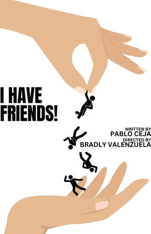 I Have Friends! by Pablo Ceja