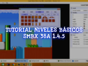 SMBX Tutorial: Como hacer un nivel - Nivel Básico para principiantes