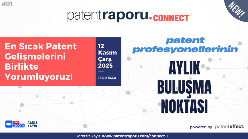 Tüm detaylar ve diğer haberler 265. Patent Raporunda! 👇