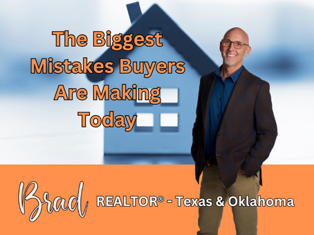 The Biggest Mistakes Buyers Are Making Today