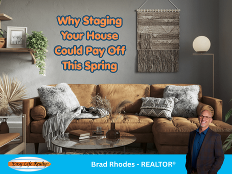 Why Staging Your House Could Pay Off This Spring