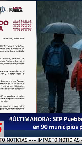 #ÚLTIMAHORA: SEP Puebla suspende clases presenciales en 90 municipios por temporal lluvioso