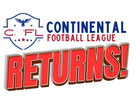 The Return of the Continental Football League: A New Era Begins