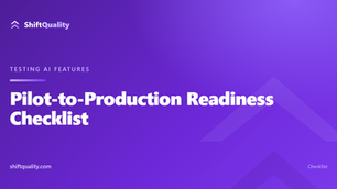 Pilot-to-Production Readiness Checklist for AI Features