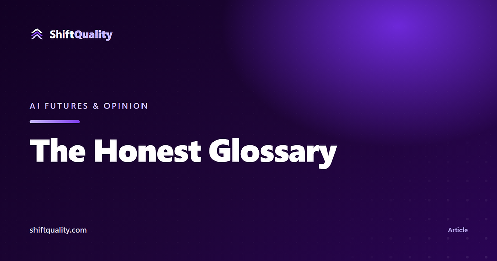 The Honest Glossary