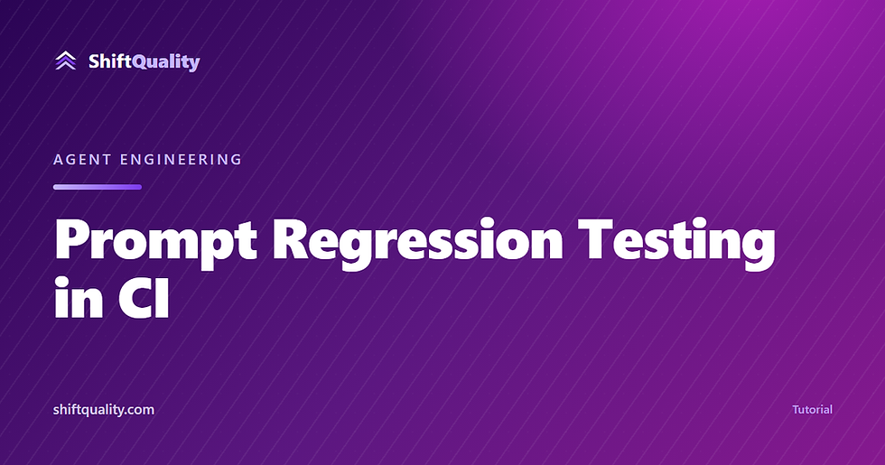 Prompt Regression Testing in CI: Agent Engineering cover