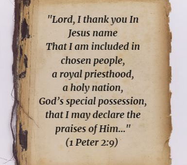 TODAYS POSITIVE CONFESSION! (1 Peter 2:9)