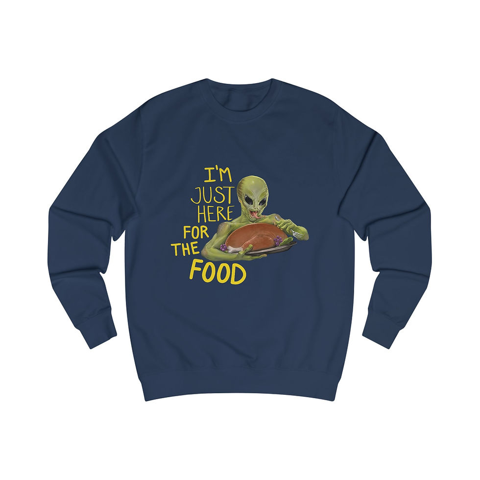 Miniatura: Alien Eating Turkey Sweatshirt - "I'm Just Here For The Food" 