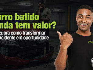 Carro batido ainda tem valor