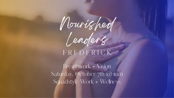 Nourished Leaders Meetup w/ Ellen