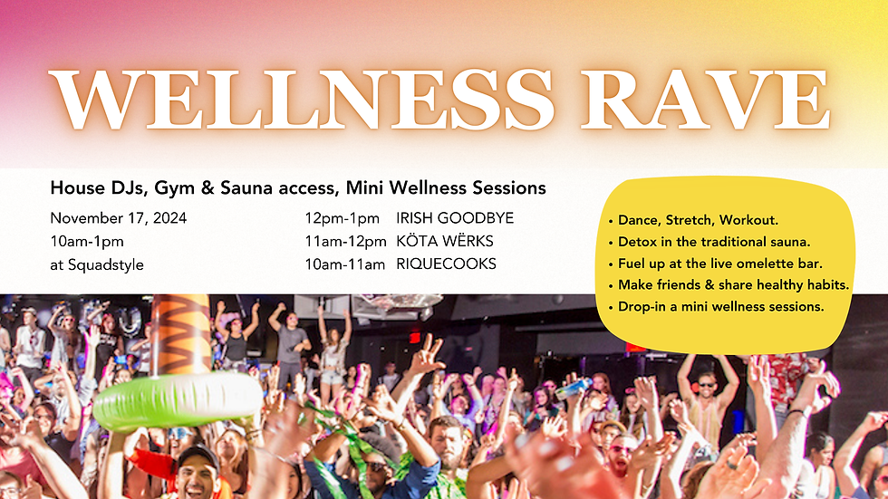 Wellness Rave: Dance, Workout, and Sauna!