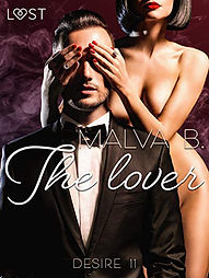 The lover - an erotic short story by Malva B.
