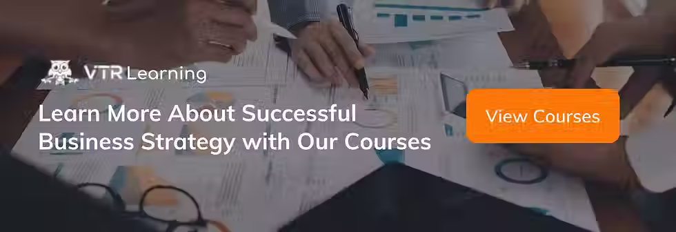 A call to action inviting readers to learn more about business strategy with VTR Learning