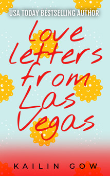 Love Letters from Las Vegas by Kailin Gow - Cvr.jpg