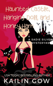 Haunted Castle, Hanging Doll, Honey Ham (Sadie Silver Mystery 8).jpg