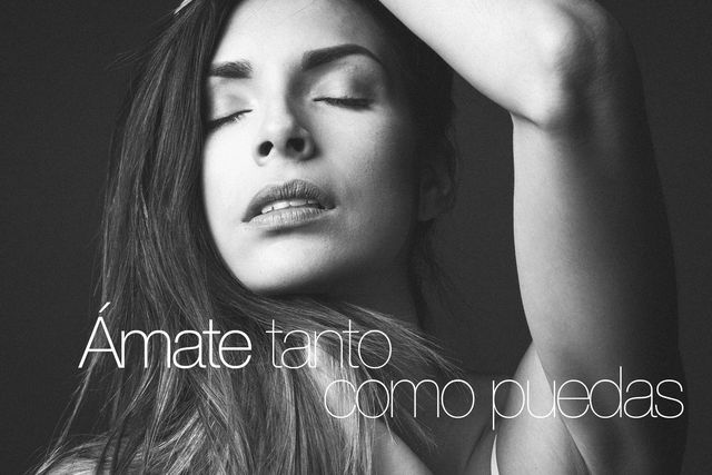 Ámate tanto como puedas