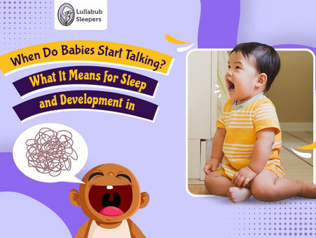 When Do Babies Start Talking? What It Means for Sleep and Development in Singapore