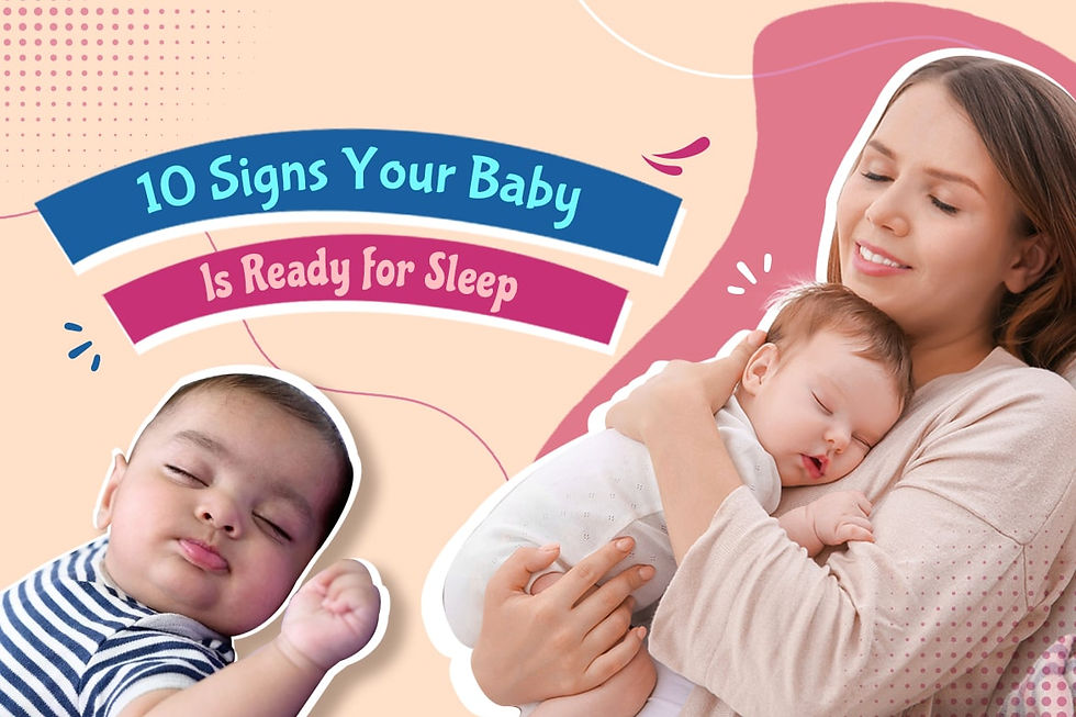10 Signs Your Baby Is Ready for Sleep Training 