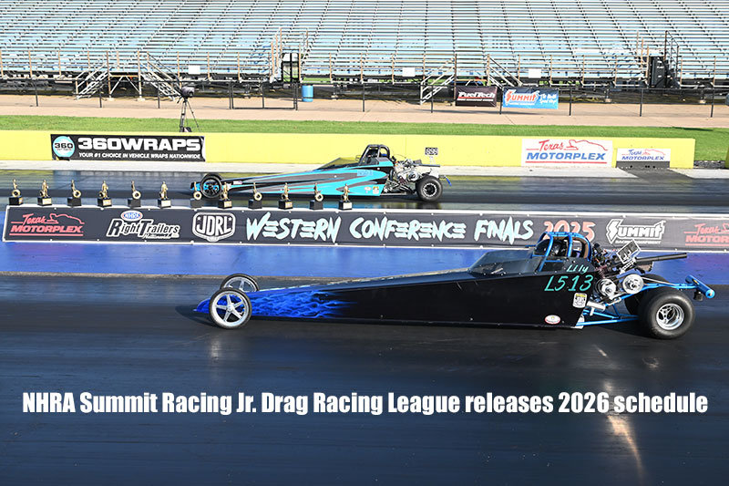Sabertooth Jr. Drag NHRA Summit Racing Jr. Drag Racing League releases 2026 schedule