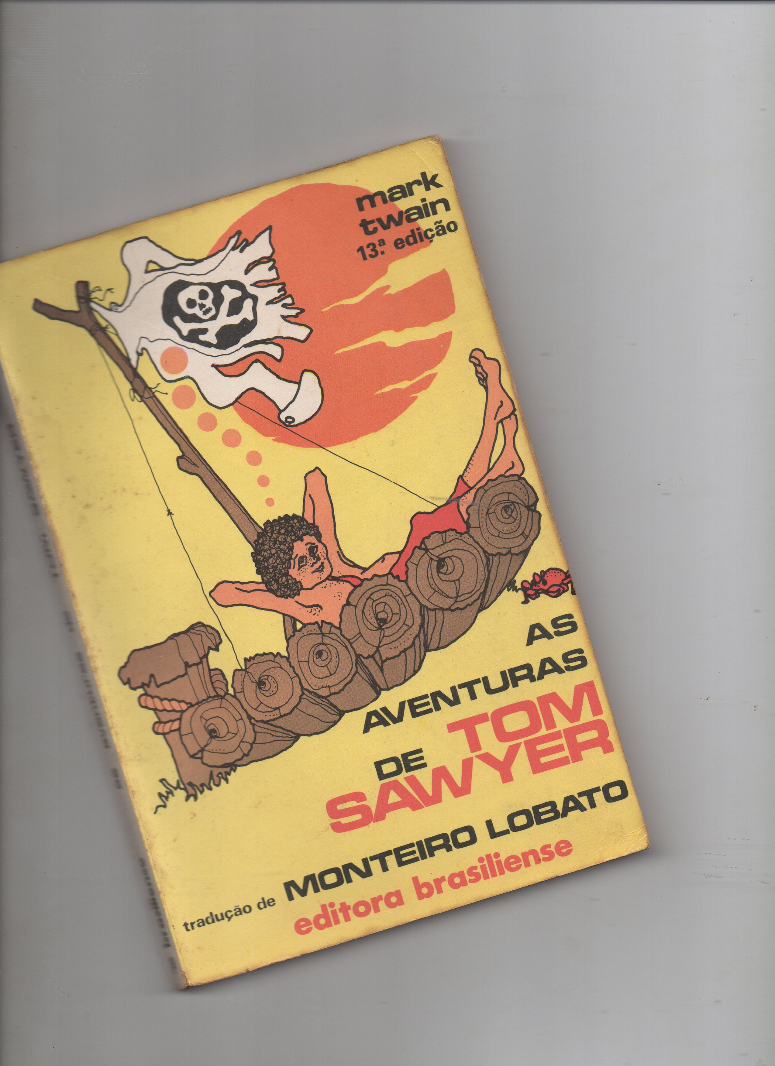 Livro Aventuras De Tom Sawyer M. Twain Trad Monteiro Lobato