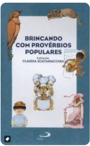 Livro Brincando Com Proverbios Populares - frete gratis