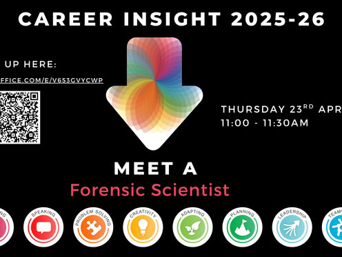 Career Insight: Meet a Forensic Scientist on Thurs 23rd April 2026 (All Years)