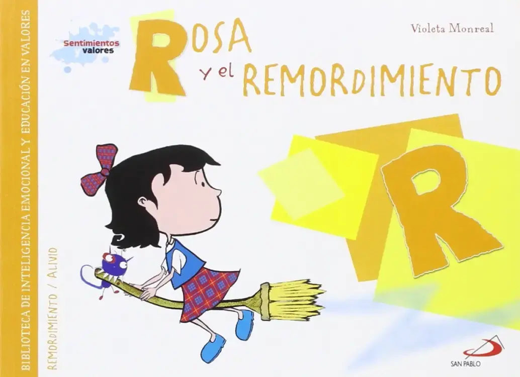 ROSA Y EL REMORDIMIENTO. Sentimientos y valores