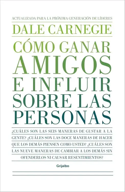 COMO GANAR AMIGOS E INFLUIR SOBRE LAS PERSONAS. Pasta dura