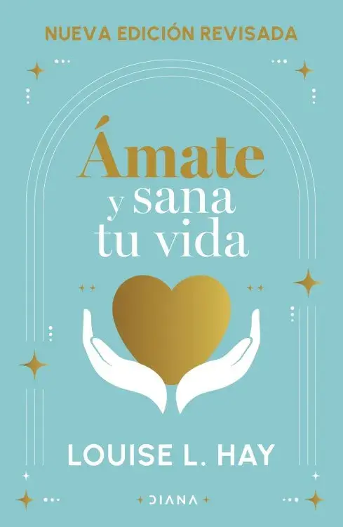 ÁMATE Y SANA TU VIDA