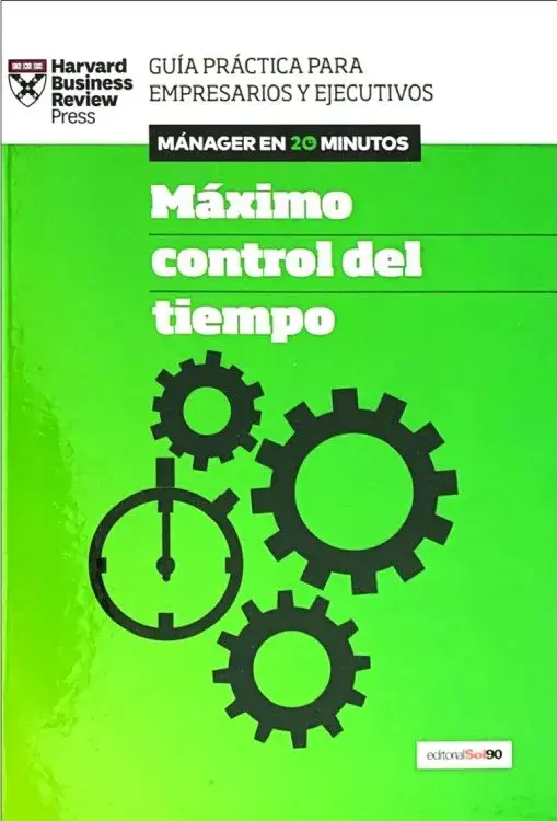 MÁXIMO CONTROL DEL TIEMPO. Mánager en 20 minutos