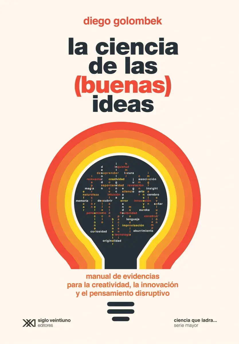 LA CIENCIA DE LAS (BUENAS) IDEAS