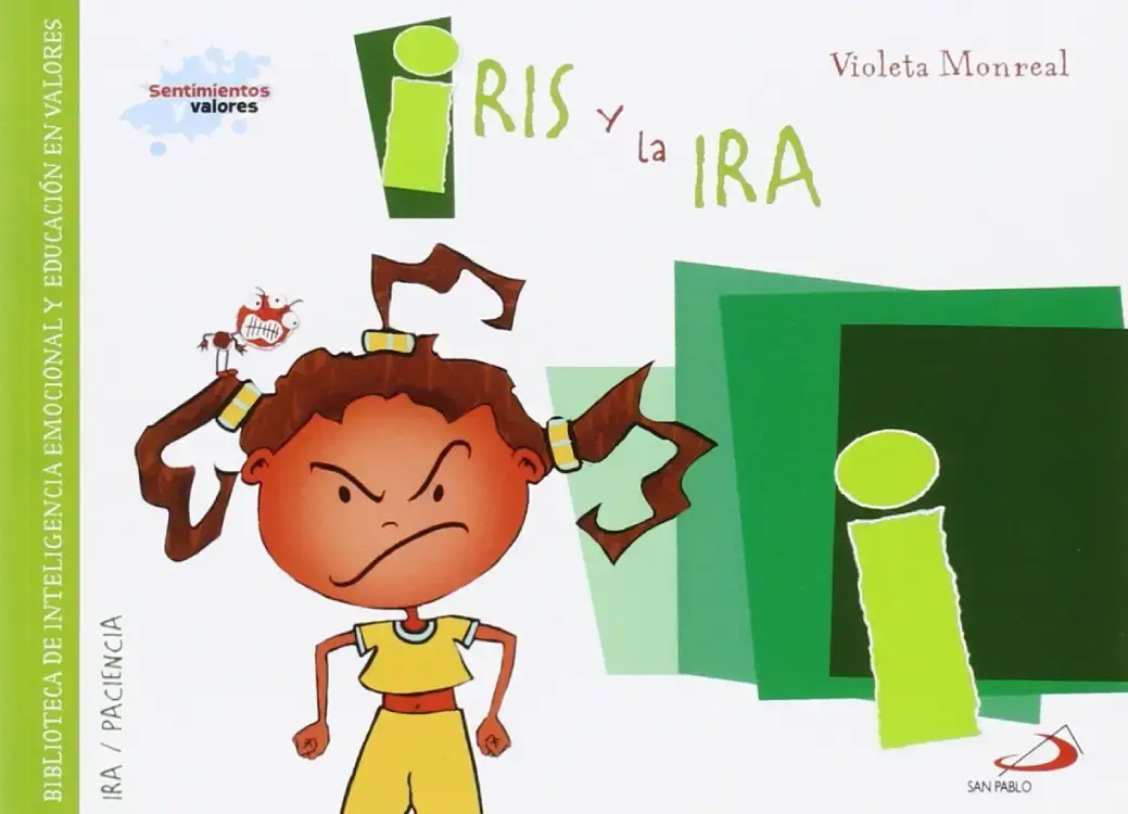 IRIS Y LA IRA. Sentimientos y valores