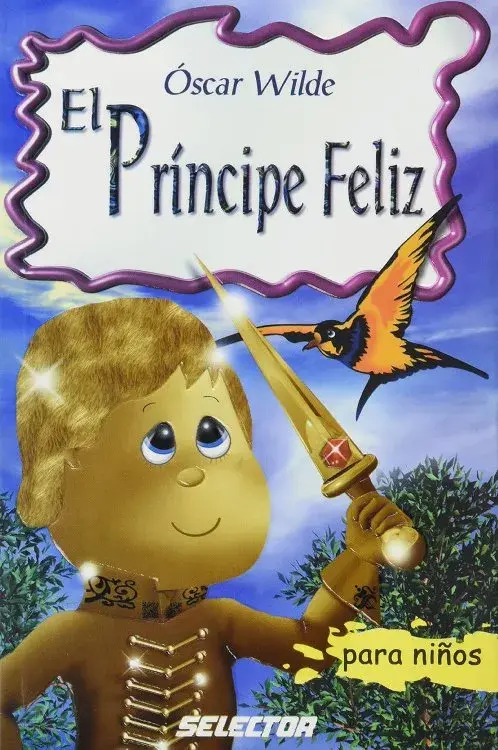 EL PRÍNCIPE FELIZ. Clásicos para niños
