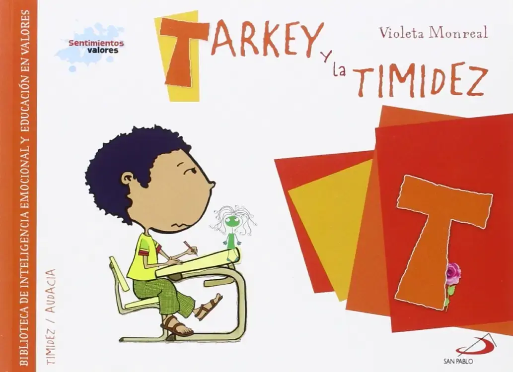 TARKEY Y LA TIMIDEZ. Sentimientos y valores