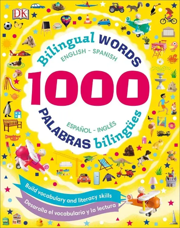 1000 BILINGUAL WORDS. PALABRAS BILINGÜES. English-Spanish / Español-Inglés