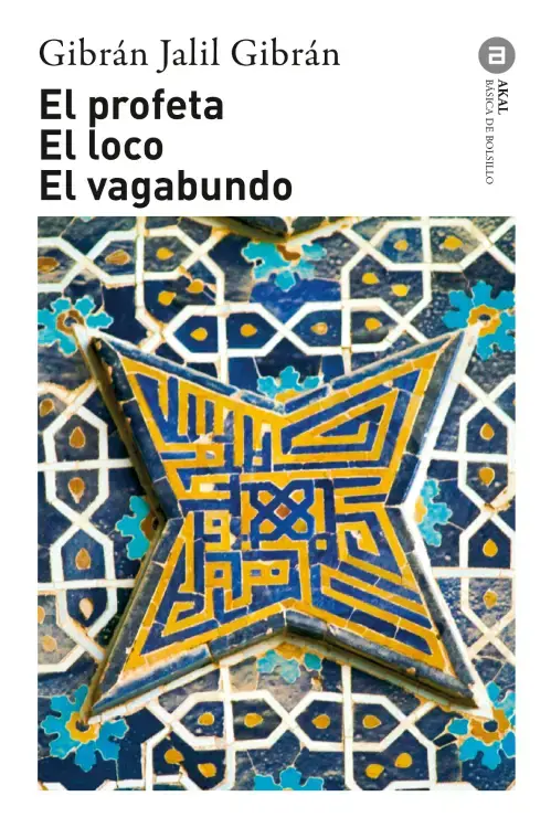 EL PROFETA. EL LOCO. EL VAGABUNDO