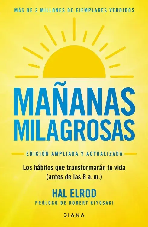 MAÑANAS MILAGROSAS. Edición ampliada y actualizada
