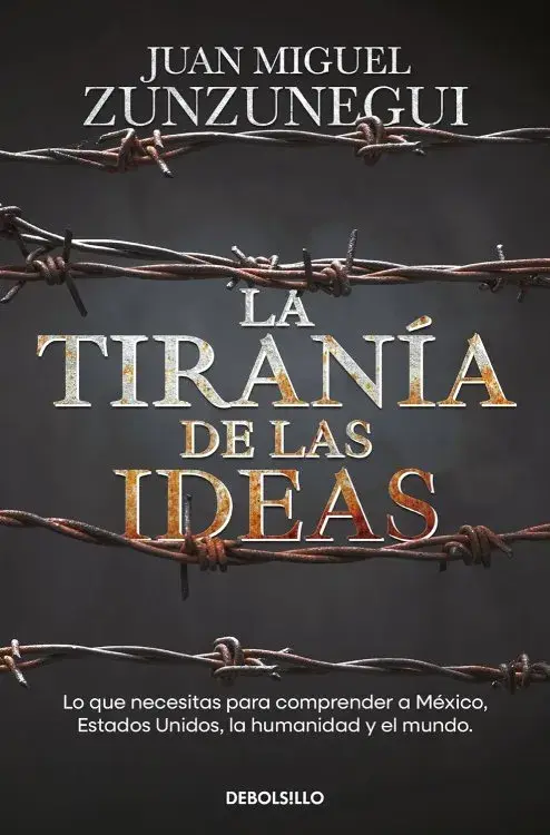 LA TIRANÍA DE LAS IDEAS