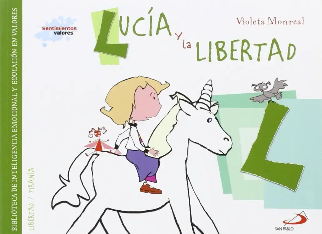 LUCÍA Y LA LIBERTAD. Sentimientos y valores